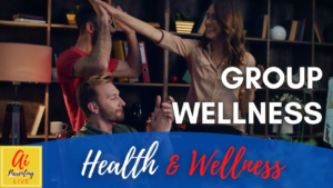 Read more about the article 🫂 Group Wellness – Health & Wellness